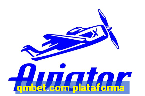 qmbet.com plataforma